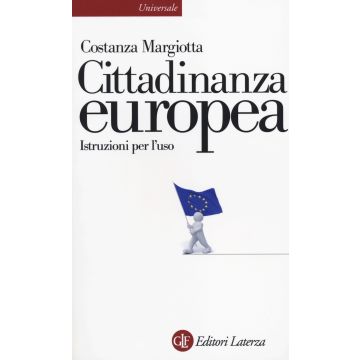 Cittadinanza europea. Istruzioni per l'uso