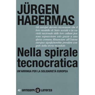 Nella spirale tecnocratica. Un'arringa per la solidarietà europea