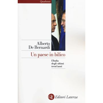 Un paese in bilico. L'Italia degli ultimi trent'anni