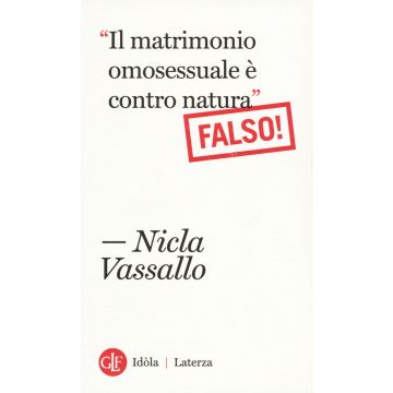 «Il matrimonio omosessuale è contro natura». Falso!