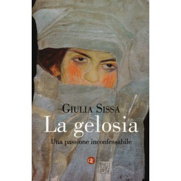 La gelosia. Una passione inconfessabile