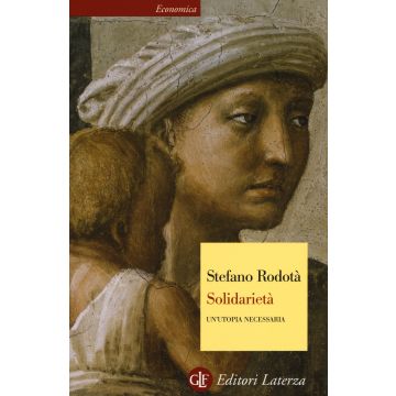 Solidarietà. Un'utopia necessaria