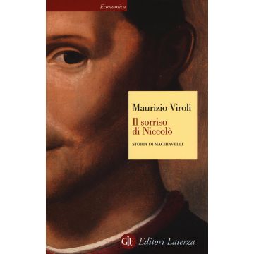Il sorriso di Niccolò. Storia di Machiavelli