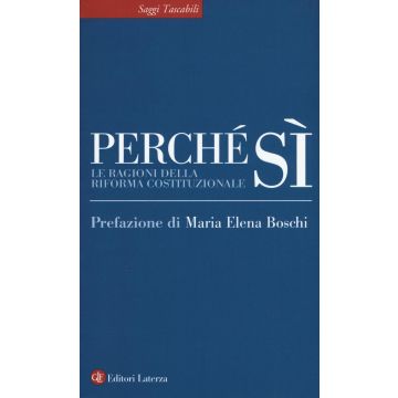 Perché sì. Le ragioni della riforma costituzionale