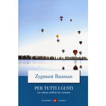 Per tutti i gusti. La cultura nell'età dei consumi