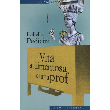 Vita ardimentosa di una prof