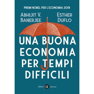 Una buona economia per tempi difficili