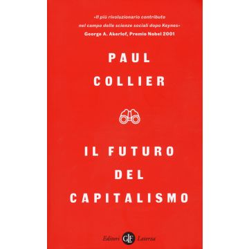 Il futuro del capitalismo. Fronteggiare le nuove ansie