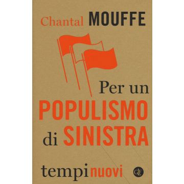 Per un populismo di sinistra