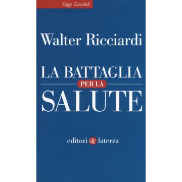La battaglia per la salute