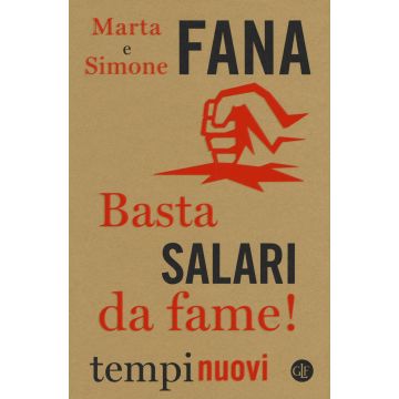 Basta salari da fame!