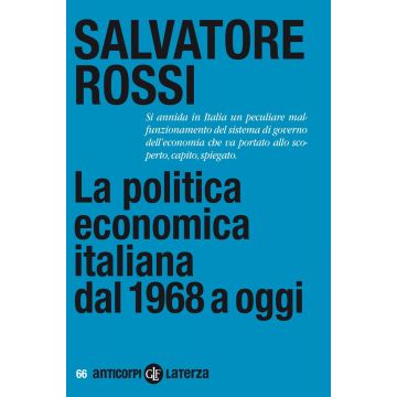 La politica economica italiana dal 1968 a oggi