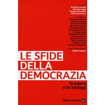 Le sfide della democrazia. La paura e la lusinga