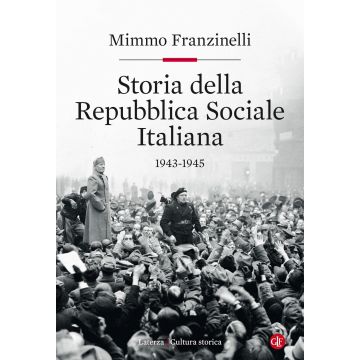 Storia della Repubblica Sociale Italiana 1943-1945