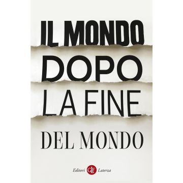 Il mondo dopo la fine del mondo