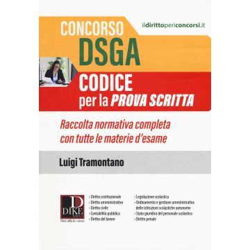 Concorso DSGA. Codice per la prova scritta. Raccolta normativa completa con tutte le materie d'esame