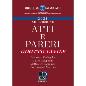 Atti e pareri di diritto civile 2021 caringella esame avvocato