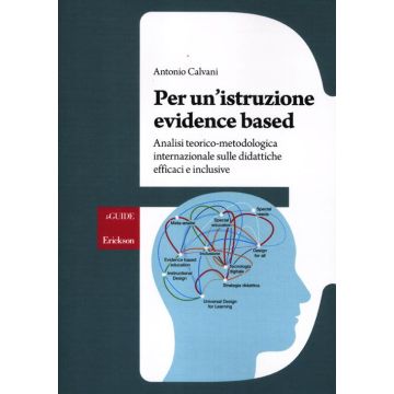 Per un'istruzione evidence based. Analisi teorico-metodologica internazionale sulle didattiche efficaci e inclusive
