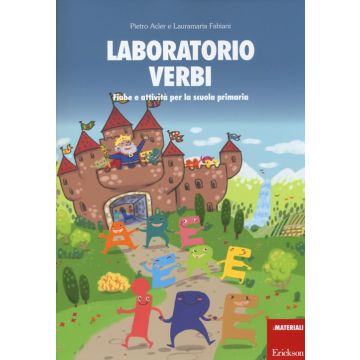 Laboratorio verbi. Fiabe e attività per la scuola primaria