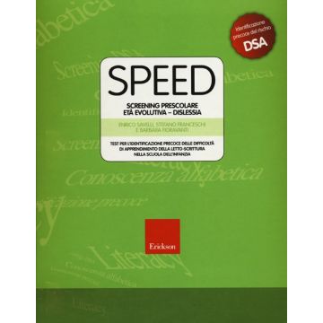 Speed. Screening prescolare età evolutiva. Dislessia. Con CD-ROM