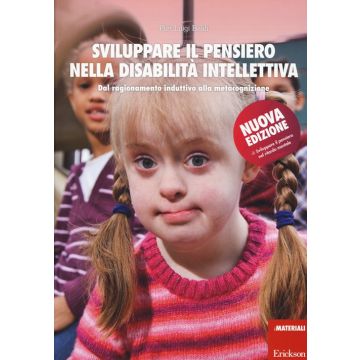Sviluppare il pensiero nella disabilità intellettiva. Dal ragionamento induttivo alla metacognizione