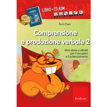 Comprensione e produzione verbale. Altre storie e attività per il recupero il potenziamento. Con CD-ROM. Vol. 2