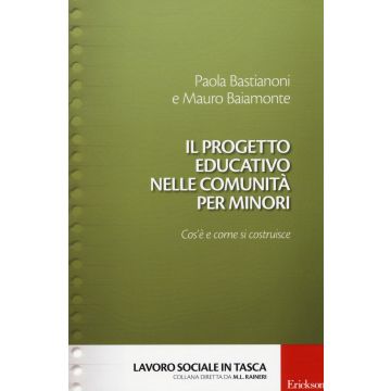 Il progetto educativo nelle comunità per minori. Cos'è e come si costruisce