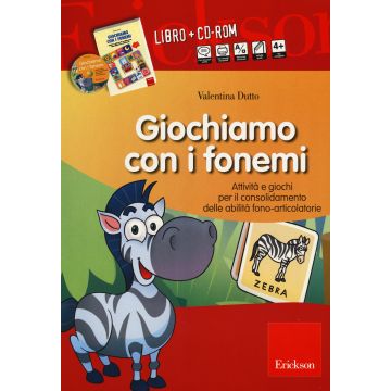 Giochiamo con i fonemi. Attività e giochi per il consolidamento delle abilità fono-articolatorie. Con CD-ROM