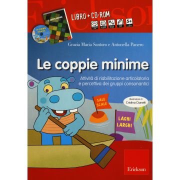 Le coppie minime. Attività di riabilitazione articolatoria e percettiva dei gruppi consonantici. 2 CD-ROM. Con libro. Vol. 2