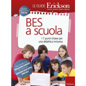 BES a scuola. I 7 punti chiave per una didattica inclusiva