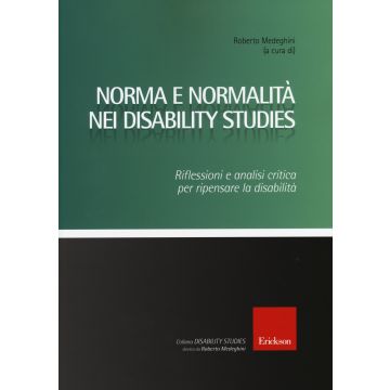 Norma e normalità nei disability studies. Riflessioni e analisi critica per ripensare la disabilità