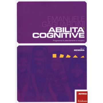 Abilità cognitive. Programma di potenziamento e recupero. Vol. 3: Memoria