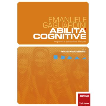 Abilità cognitive. Programma di potenziamento e recupero. Vol. 4: Abilità visuo-spaziali
