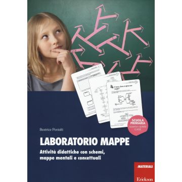 Laboratorio mappe. Attività didattiche con schemi, mappe mentali e concettuali