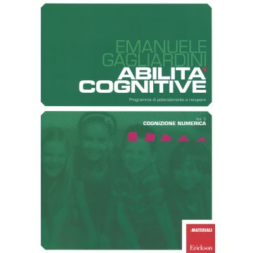 Abilità cognitive. Programma di potenziamento e recupero. Vol. 5: Cognizione numerica