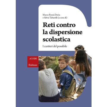 Reti contro la dispersione scolastica. I cantieri del possibile