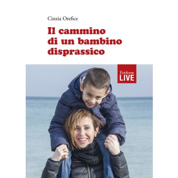 Il cammino di un bambino disprassico, Il