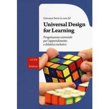Universal Design for Learning. Progettazione universale per l'apprendimento e didattica inclusiva