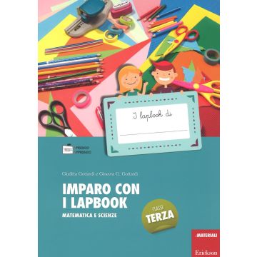 Imparo con i lapbook. Matematica e scienze. Classe terza