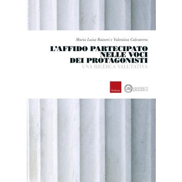 L'affido partecipato nelle voci dei protagonisti. Una ricerca valutativa