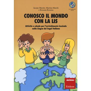 Conosco il mondo con la LIS. Con poster