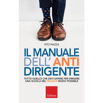 Il manuale dell antidirigente