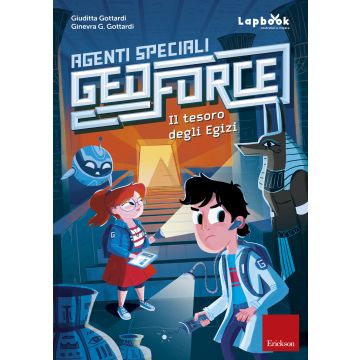 Il tesoro degli egizi. Agenti speciali Geoforce