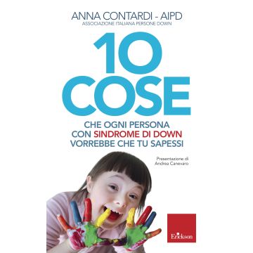 10 cose che ogni persona con sindrome di Down vorrebbe che tu sapessi