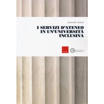 I servizi d'ateneo in un'università inclusiva