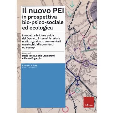 Il nuovo PEI in prospettiva bio-psico-sociale e ecologica
