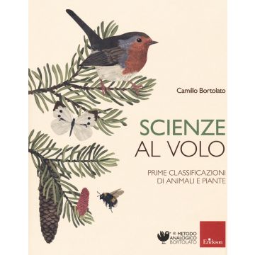 Scienze al volo. Classificazione di animali e piante