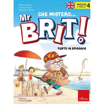 Inglese in giallo. Mistero mr. Brit. Vol. 4: Furto in spiaggia