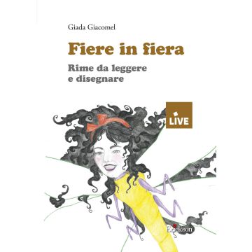 Fiere in fiera. Rime da leggere e disegnare