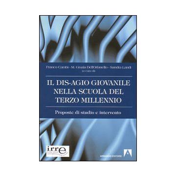 Il disagio giovanile nella scuola del terzo millennio
